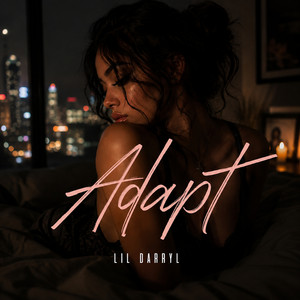 Adapt by Lil Darryl, Really Rich Records