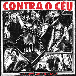 Só a Raiva Vai nos Salvar by Contra o Céu