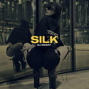 SILK by Dj Marat