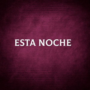 ESTA NOCHE by Fat-C