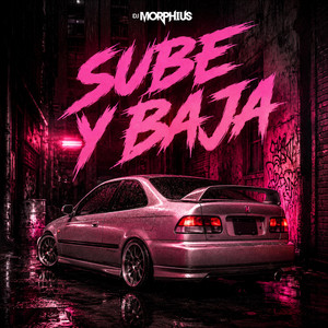 Sube y Baja by DJ Morphius