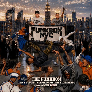 THE FUNKBOX (feat. Koffee Paige) [Original Mix] by Tony Touch, Koffee Paige