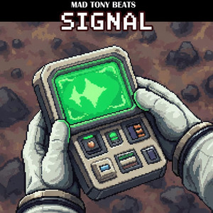 SIGNAL by Mad Tony Beats