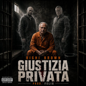 GIUSTIZIA PRIVATA by BighiBrown