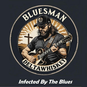 The Power Of The Blues by Bluesman DeltaWhiskey