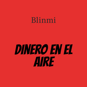 Dinero en el Aire by Blinmi
