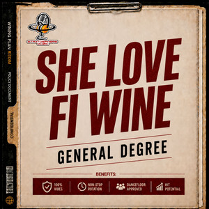 She Love Fi Wine by General Degree