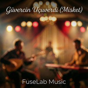 Güvercin Uçuverdi (Misket) by FuseLab Music