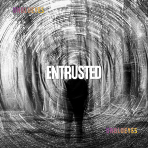 Entrusted by Unblueyes
