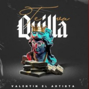 Te Va Quilla by Valentin el Artista