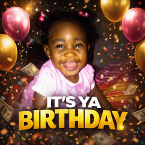 Its Ya Birthday by Freaky Focus, Mo the Angel