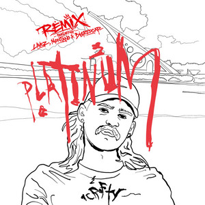 PLATINUM - REMIX by Crofty, Lavez, Bigredcap, Mxntano