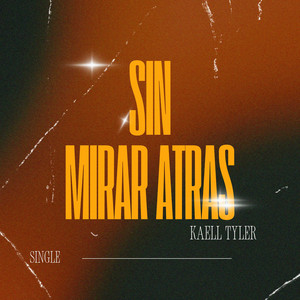 Sin mirar atras by Kaell Tyler