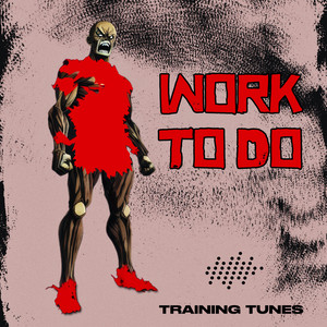 Work To Do