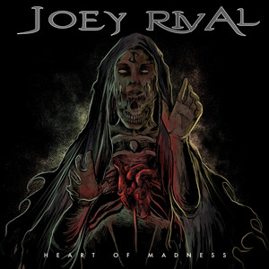 Heart of Madness by Joey Rival