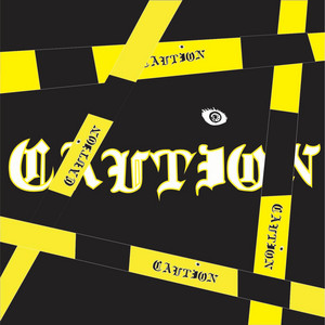 Caution