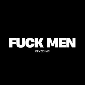 Fuck me by Keyzzi Mc