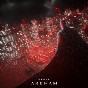 ARKHAM by HUDAV