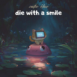 die with a smile