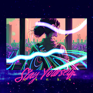 Stay Yourself by zanka