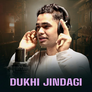 Dukhi Jindagi