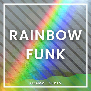 Mango Audio - Rainbow Funk