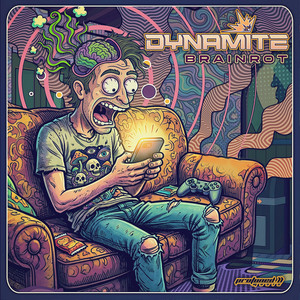 Brainrot - Original by Dynamite