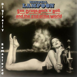 Sex, Drugs, Rock'n'Roll, and the End of the World cover
