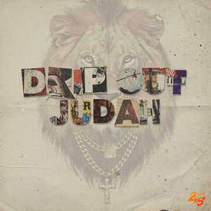 DRIP OUT JUDAH by Prince Davio