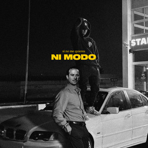 Si No Me Quieres Ni Modo by Rozhes