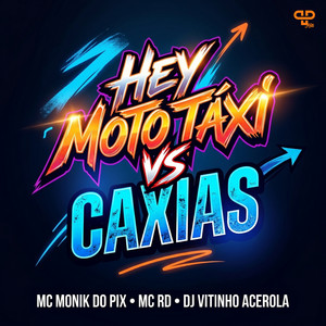 Hey Moto Táxi VS Caxias