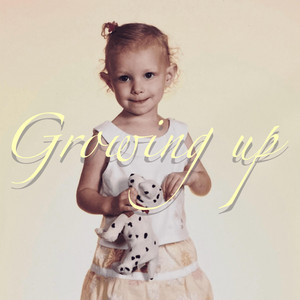 Growing Up