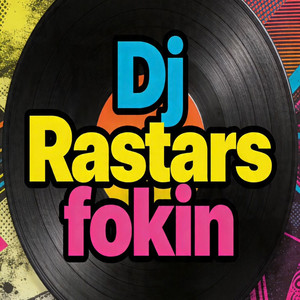 Fokin by Dj Rastars