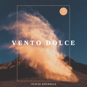 Vento Dolce by Flavio Apicella