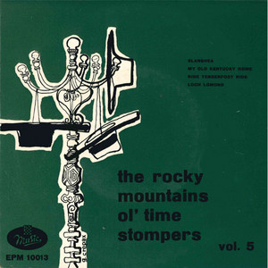 The Rocky Mountains Ol' Time Stompers Vol. 5