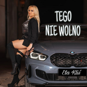 TEGO NIE WOLNO