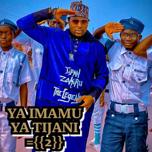 Azakiru Yanda Jipan The Legend - Ya Imamu Ya Tijani (2)