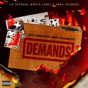 Demands by Jah Lama, Jeff Fullyauto