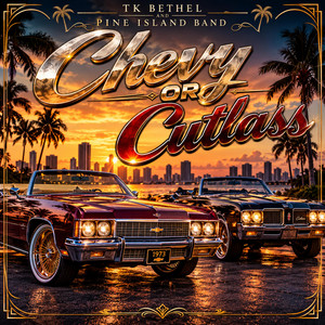 Chevy or Cutlass by Pine Island Band