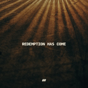 Redemption Has Come cover