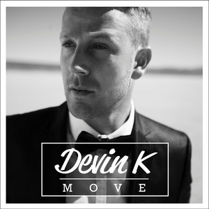 MOVE by DEVIN K