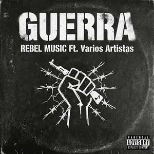 GUERRA by REBEL MUSIC COMPANY