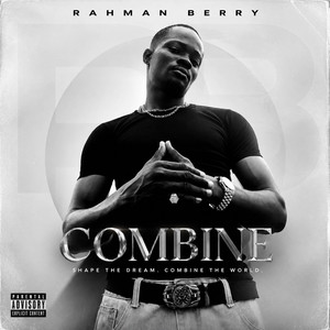 Combine by Rahman Berry