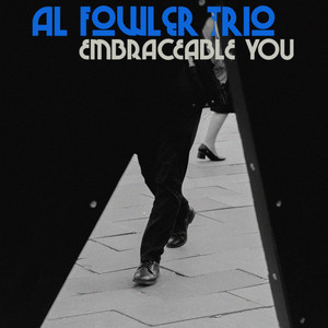 Embraceable You by Al Fowler Trio