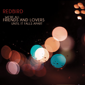 Oh Please My Heart by Redbird