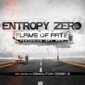 Flame of Fate by Entropy Zero, Jay Ray