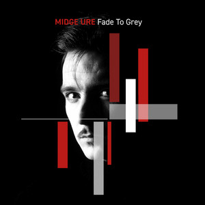 Fade To Grey - Single Version by Midge Ure
