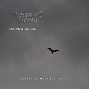 DRUM OF DAWN by Make hail music