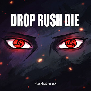 Maskhat 4rack - Drop Rush Die