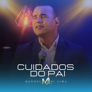 Manoel Di Lima - Cuidados do Pai (Playback)